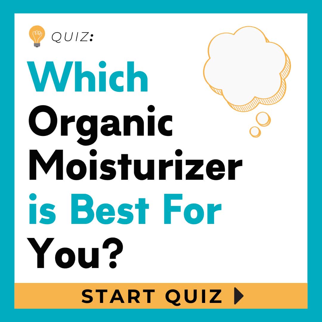 Organic Skin Care Quizzes Find Which Product Is Best For You