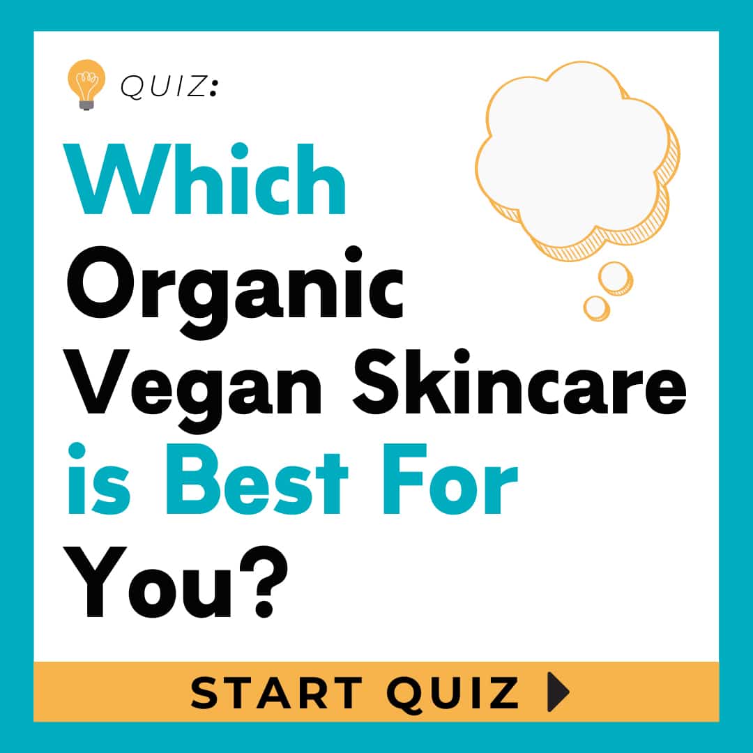 Organic Skin Care Quizzes Find Which Product Is Best For You